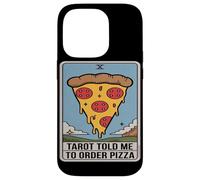 Le Tarot m'a Dit de Commander Une Pizza Carte Humoristique Coque pour iPhone 14 Pro