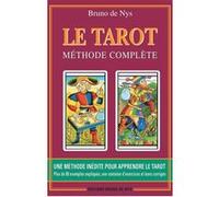 LE TAROT METHODE COMPLETE - 12ème Edition BRUNO DE NYS (Auteur)
