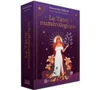 Le Tarot numérologique Alexandra Gabriel (Auteur), Marion Blanc (Illustration)