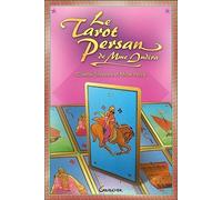 Le Tarot Persan De Madame Indira - Méthode D'interprétation
