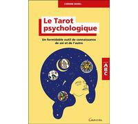 Le Tarot psychologique - Un formidable outil de connaissance de soi et de l'autre - ABC - Corinne Morel - Grancher - broché - Guide