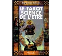 Le Tarot Science De L'être
