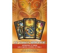 Le Tarot simplifié - Apprenez à tirer les cartes comme un pro ! Josephine Ellershaw (Auteur), Ciro Marchetti (Illustration), Josée Guevin (Traduction)