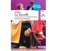 Le Tartuffe ou l'Imposteur (1669): Suivi de La Lettre sur la comédie de l'Imposteur (1667)