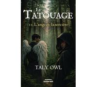 Le tatouage - II. L’ange et la sorcière