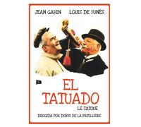 Le Tatoué - El Tatuado - Denys de la Patellière - Jean Gabin y Louis de Funes.
