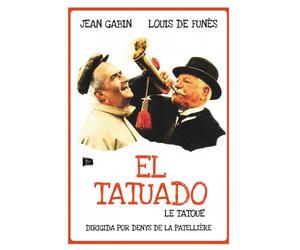 Le Tatoué - El Tatuado - Denys de la Patellière - Jean Gabin y Louis de Funes.