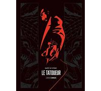 Le Tatoueur - histoire complète - Alexis Nolent - Bamboo Eds - cartonné - Bande dessinée
