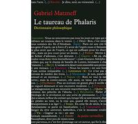 Le taureau de Phalaris: Dictionnaire philosophique
