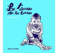 Le taureau par les cornes