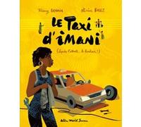 Le Taxi d'Imani Thierry Lenain (Auteur), Olivier Balez (Illustration)