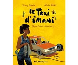 Le Taxi d'Imani Thierry Lenain (Auteur), Olivier Balez (Illustration)