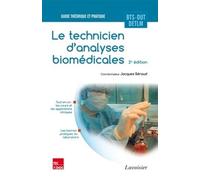Le technicien d'analyses biomédicales (2° Éd.)