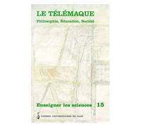 Le Télémaque N° 15 - Enseigner Les Sciences