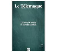 Le Télémaque, n° 67/2025: Les mots en voyage de Jacques Rancière