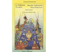 Le Téléphone - Mouche-Tsikatouche - Edition Bilingue Russe-Français