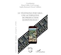 Le téléphone portable, une alternative de production audiovisuelle ?