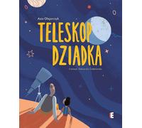 Le télescope de grand-père Asia Olejarczyk (Buch auf Polnisch)