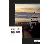 Le télésiège de la mort - José Rigo - Nombre 7 - broché - Roman