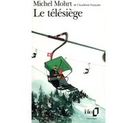 Le Télésiège - Michel Mohrt - Gallimard - Poche - Livre