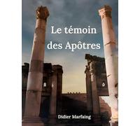 Le témoin des Apôtres