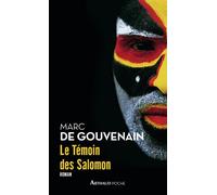 Le Témoin des Salomon - Marc de Gouvenain - Arthaud - Poche - Roman