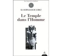 Le Temple dans l'homme René Adolphe Schwaller de Lubicz (Auteur)