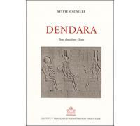 Le temple de Dendara 2 volumes : texte + planches et photographies - Sylvie Cauville - Inst.français Archeologie Orientale Du Caire - broché - Etude