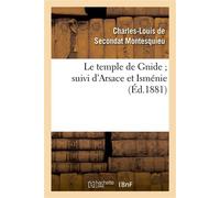 Le temple de Gnide suivi d'Arsace et Isménie