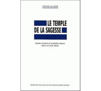 Le temple de la sagesse savoirs, écriture et sociabilité urb Lyon, XVIIe-XVIIIe siècle - Stéphane Van Damme - Ecole Des Hautes Etudes En Sciences Sociales - broché - Etude