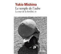 Le temple de l'aube Mer de la fertilité Tome 3 - Yukio Mishima - Gallimard - Poche - Livre