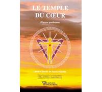 Le Temple du coeur - Oeuvres posthumes - Louis Claude Saint-Martin - Diffusion Rosicrucienne - broché - Etude