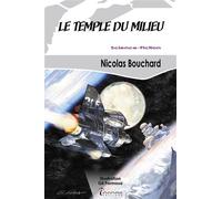 Le temple du Milieu - Nicolas Bouchard - Inanna - Poche - Roman
