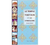 Le temple tibétain et son symbolisme