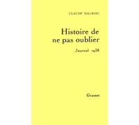 Le temps accompli T02 1938, histoire de ne pas oublier - Claude Mauriac - Grasset - broché - Livre
