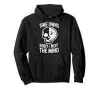 Le Temps Appartient Au Corps, Pas À l'esprit Inspiration, Sweat à Capuche
