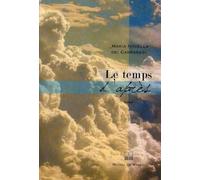 Le temps d apres - Maria Novella Dei Carraresi - Michel De Maule - broché - Roman