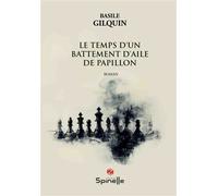 Le temps d’un battement d’aile de papillon