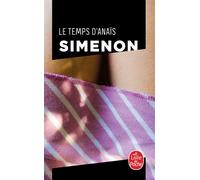 Le Temps d'Anaïs - Georges Simenon - Lgf - Poche - Roman