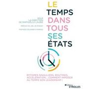 Le Temps dans tous ses états Raphaëlle Laubie (Auteur)
