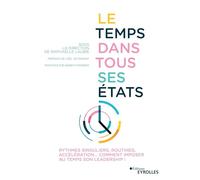 Le Temps dans tous ses états Raphaëlle Laubie (Auteur)