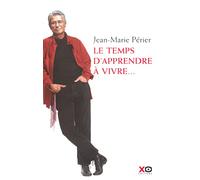 Le temps d'apprendre à vivre