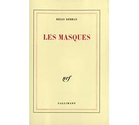 Le temps d'apprendre à vivre, I : Les Masques