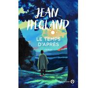 Le Temps d'Après - Jean Hegland - Gallmeister - broché - Roman