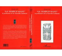 Le temps d'avant La préhistoire de la Nouvelle-Calédonie - Christophe Sand - L'harmattan - broché - Livre