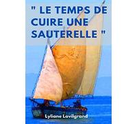 " Le temps de cuire une sauterelle… "