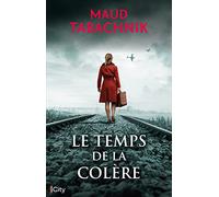 Le temps de la colère
