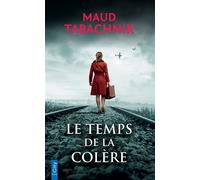 Le temps de la colère - Maud Tabachnik - City - Poche - Roman