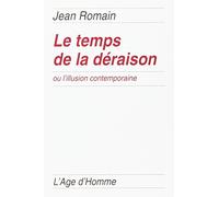 Le Temps de la déraison