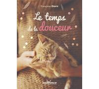 Le temps de la douceur Edition de luxe - Françoise Dorn - Jouvence - relié - Guide